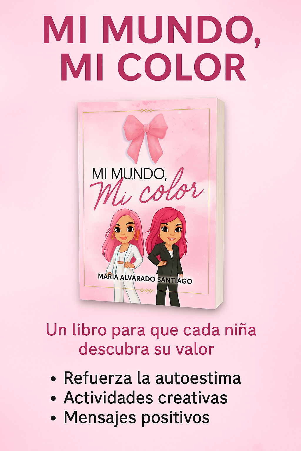 Book cover of 'Mi Mundo, Mi Color' with two girls and a pink bow on a pink background